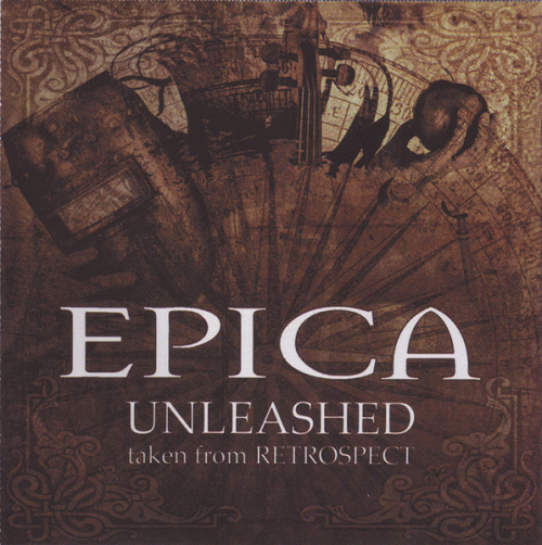 Epica (NL) : Unleashed (Taken from Retrospect)